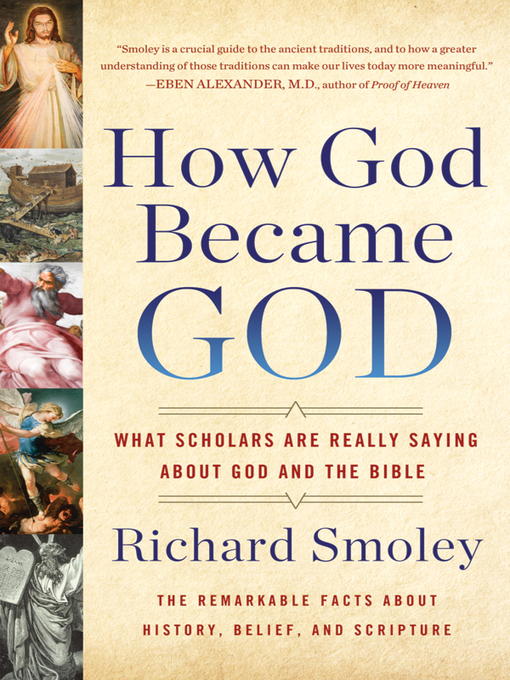Title details for How God Became God by Richard M. Smoley - Available